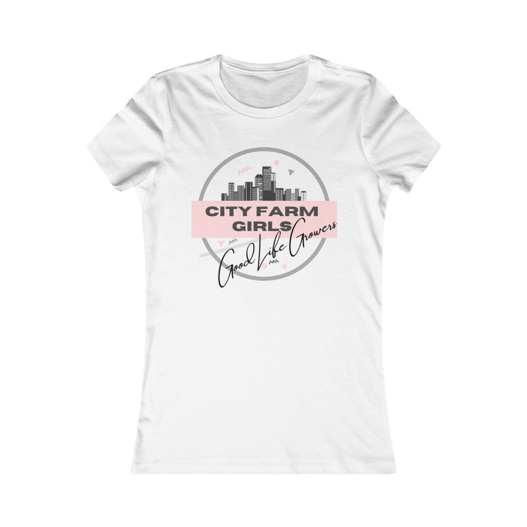 City Farm Girls - "Good Life Growers", White Women's Favorite Tee