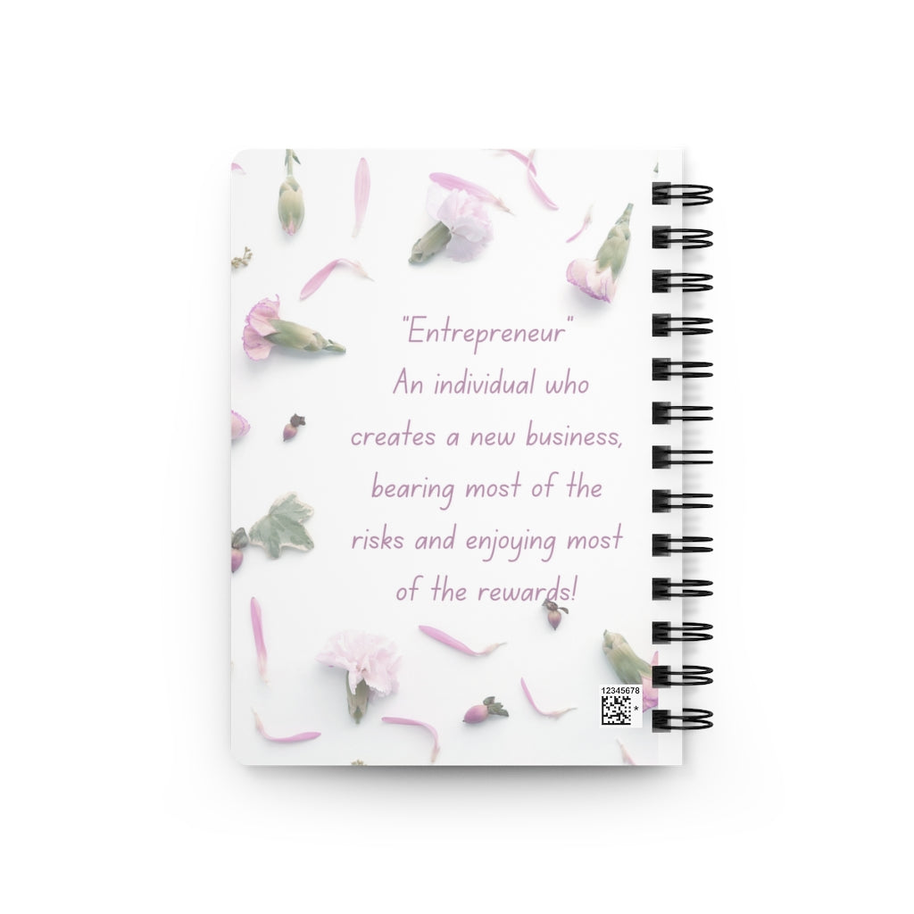 S.H.E. is "Successful Hardworking Entrepreneur" -Spiral Bound Journal